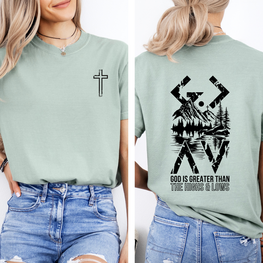 Greater Than The Highs And Lows- Women's Shirt