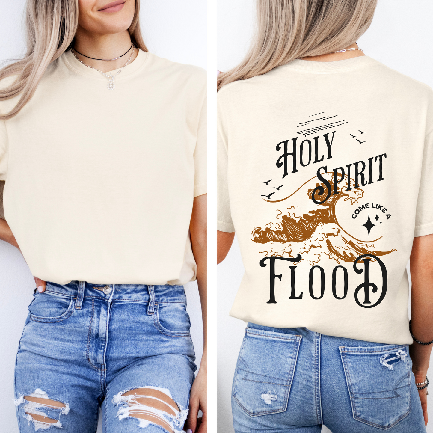 Holy Spirit Come Like A Flood- Women's Shirt